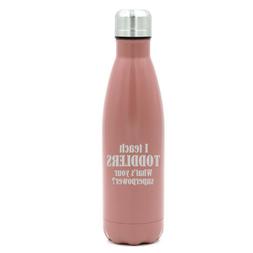 17 oz. Stainless Steel Water Bottle I Teach Toddlers What's 