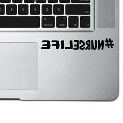Nurse Life Decal Sticker for Trackpad Laptop Macbook Cup Mug