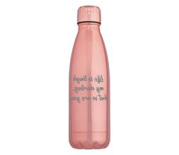 Rose Gold Stainless Bottle 16 oz Life is tough my darling so