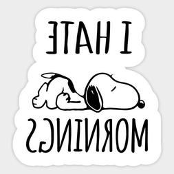 Snoopy I Hate Mornings Quote Vinyl Bumper Bottle Phone Lapto